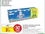 Actimel Original Nature en Édition Limitée - Danone dans le catalogue Intermarché