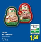 Bio Leberwurst im Angebot bei Lidl in Stade Bio Leberwurst Angebote von Dulano bei Lidl Stade für 1,69 €