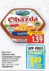 Obazda von Alpenhain für 1,49 € bei E center im Angebot Obazda von Alpenhain im aktuellen E center Prospekt