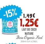 Lait de Coco Nature - Base Organic Food dans le catalogue Naturalia