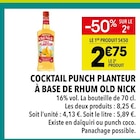 Cocktail Punch Planteur à base de rhum - Old Nick - Supeco Cocktail Punch Planteur à base de rhum - Old Nick à 2,75 € dans le catalogue Supeco