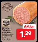 Gekochte Schweinemettwurst bei Markant Nordwest im Neuenkirchen Prospekt für 1,29 €