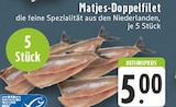 Matjes-Doppelfilet im Angebot bei E center in Duisburg Matjes-Doppelfilet Angebote bei E center Duisburg für 5,00 €