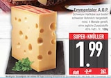 Emmentaler A.O.P. von  im aktuellen EDEKA Prospekt für 1,99 €