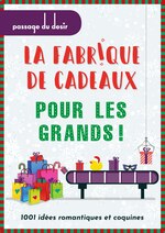 Catalogue Passage du Désir "La fabrique de cadeaux pour les grands !", 1 pages, à Épinay-sur-Seine, 01/12/2019 - 31/12/2019 Prospectus Passage du Désir "La fabrique de cadeaux pour les grands !", 1 pages, à Épinay-sur-Seine, 01/12/2019 - 31/12/2019