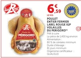 Poulet entier fermier IGP - Volailles du Périgord dans le catalogue Super U