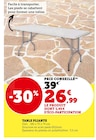 Table pliante en promo chez Super U Aix-les-Bains à 26,99 €