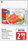 Wildlachsfilets von Femeg für 2,99 € bei E center im Angebot Wildlachsfilets von Femeg im aktuellen E center Prospekt