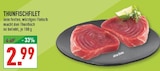 Aktuelles Thunfischfilet Angebot bei Marktkauf in Dortmund ab 2,99 €