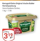 Extra Original irische Butter Vorratspackung im Angebot bei GLOBUS in Weinheim Extra Original irische Butter Vorratspackung Angebote von Kerrygold bei GLOBUS Weinheim für 3,19 €