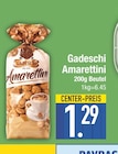 Amarettini im Angebot bei EDEKA in Straubing Amarettini Angebote von Gadeschi bei EDEKA Straubing für 1,29 €