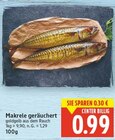Makrele geräuchert für 0,99 € bei E center im Angebot Makrele geräuchert im aktuellen E center Prospekt