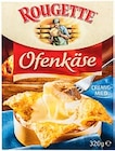 Ofenkäse im Angebot bei Kaufland in Saarbrücken Ofenkäse Angebote von Rougette bei Kaufland Saarbrücken für 3,69 €