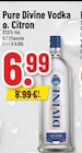 Vodka o. Citron Angebote von Pure Divine bei Trinkgut Düren für 6,99 €