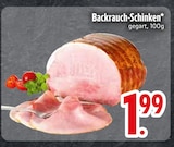 Schinken im EDEKA Prospekt Backrauch-Schinken im aktuellen EDEKA Prospekt für 1,99 €