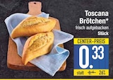 Toscana Brötchen Angebote bei E center Regensburg für 0,33 €