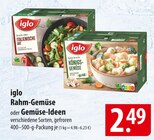 Rahm-Gemüse im Angebot bei famila Nordost in Stade Rahm-Gemüse Angebote von iglo bei famila Nordost Stade für 2,49 €