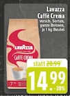 Caffè Crema Angebote von Lavazza bei E center Herford für 14,99 €