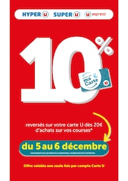 Catalogue Hyper U à Valentigney, avec 1 page Prospectus Hyper U à Valentigney, "10%", 1 page, 05/12/2025 - 06/12/2025