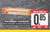 Backpapier-Zuschnitte von Gut & Günstig im aktuellen EDEKA Prospekt für 0,85 €