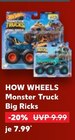 Monster Truck Big Ricks im Angebot bei Kaufland in Schwerin Monster Truck Big Ricks Angebote von HOW WHEELS bei Kaufland Schwerin für 7,99 €