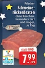 Frischer Schweinerückenbraten im aktuellen Prospekt bei EDEKA in Weilerswist