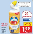 WC Gel im Angebot bei Netto Marken-Discount in Görlitz WC Gel Angebote von WC-Ente bei Netto Marken-Discount Görlitz für 1,99 €