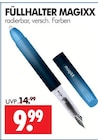 FÜLLHALTER MAGIXX im Angebot bei Wreesmann in Dresden FÜLLHALTER MAGIXX Angebote bei Wreesmann Dresden für 9,99 €