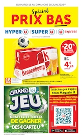 Prospectus Supermarchés Hyper U en cours à Malbuisson et alentours, "Spécial PRIX BAS", 40 pages, 16/06/2026 - 28/06/2026 Catalogue Supermarchés Hyper U en cours à Malbuisson et alentours, "Spécial PRIX BAS", 40 pages, 16/06/2026 - 28/06/2026
