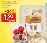 Champignons weiß Angebote bei Netto Marken-Discount Leipzig für 1,50 €