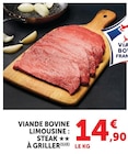 U Express Pont-Saint-Esprit - Promo Viande bovine Limousine : steak à griller Promo Viande bovine Limousine : steak à griller à 14,90 € dans le catalogue U Express à Pont-Saint-Esprit