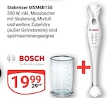 Stabmixer MSM6B150 Angebote von BOSCH bei GLOBUS Völklingen für 19,99 €