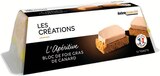 Bloc de foie gras de canard "l'apéritive" - barquette - LES CRÉATIONS en promo chez Intermarché Super Tourcoing à 5,95 €