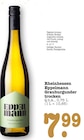 Grauburgunder trocken bei E center im Nieder-Olm Prospekt für 7,99 €