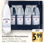 Mineralwasser im Angebot bei E center in Neustadt Mineralwasser Angebote von Gerolsteiner bei E center Neustadt für 5,99 €