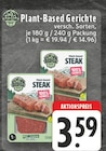 Plant-based Steak im Angebot bei EDEKA in Heinsberg Plant-based Steak Angebote von Green Mountain bei EDEKA Heinsberg für 3,59 €
