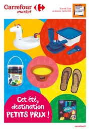 Catalogue Carrefour Market à Cagnes-sur-Mer, avec 28 pages Prospectus Carrefour Market à Cagnes-sur-Mer, "Cet été, destination PETITS PRIX !", 28 pages, 21/06/2022 - 03/07/2022