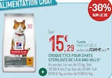 Science Plan Croquettes pour chats stérilisés de 1 à 6 ans - Hill's en promo chez Botanic Science Plan Croquettes pour chats stérilisés de 1 à 6 ans - Hill's dans le catalogue Botanic