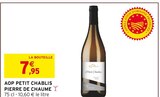 AOP Petit Chablis - PIERRE DE CHAUME dans le catalogue Intermarché