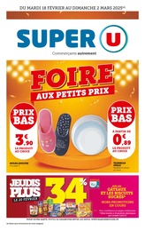 Prospectus Super U à L'Étang-Bertrand, "FOIRE AUX PETITS PRIX", 36 pages, 18/02/2025 - 02/03/2025