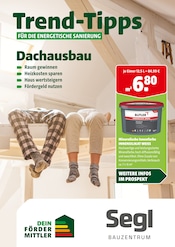 Segl Bauzentrum Baumärkte Prospekt der aktuellen Woche mit 24 Seiten, gültig von 12.12.2025 bis 21.12.2025, in Grafenau und Umgebung Aktueller Segl Bauzentrum Baumärkte Prospekt in Grafenau und Umgebung, "Trend-Tipps für die energetische Sanierung" mit 24 Seiten, 12.12.2025 - 21.12.2025