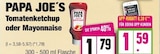 Tomatenketchup Angebote von Papa Joe's bei EDEKA Hamburg für 1,59 €