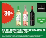 -30% Sur les produits présents en magasin de la gamme MOUTON CADET - MOUTON CADET en promo chez E.Leclerc -30% Sur les produits présents en magasin de la gamme MOUTON CADET - MOUTON CADET dans le catalogue E.Leclerc