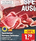 Spanischer Serrano Schinken im aktuellen Prospekt bei Netto Marken-Discount in Dörfles-Esbach