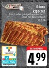 Aktuelles Dünne Rippchen Angebot bei EDEKA in Mönchengladbach ab 4,99 €
