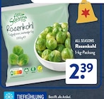 Rosenkohl im ALDI SÜD Prospekt Rosenkohl von ALL SEASONS im aktuellen ALDI SÜD Prospekt für 2,39 €