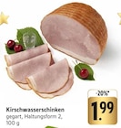 Kirschwasserschinken bei EDEKA im Riederich Prospekt für 1,99 €