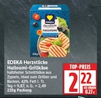 Halloumi-Grillkäse von EDEKA Herzstücke für 2,22 € bei EDEKA im Angebot Halloumi-Grillkäse von EDEKA Herzstücke im aktuellen EDEKA Prospekt