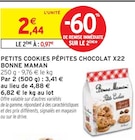 Petits cookies pépites chocolat x22 - BONNE MAMAN en promo chez Intermarché Petits cookies pépites chocolat x22 - BONNE MAMAN dans le catalogue Intermarché