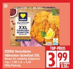 Herzstücke XXL Hähnchen-Schnitzel von EDEKA für 3,99 € bei EDEKA im Angebot Herzstücke XXL Hähnchen-Schnitzel von EDEKA im aktuellen EDEKA Prospekt